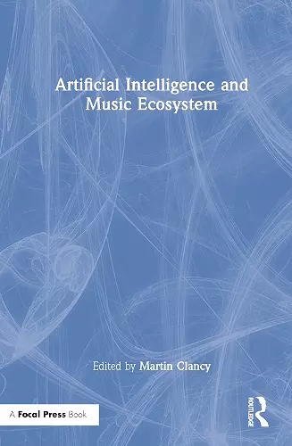 Artificial Intelligence and Music Ecosystem cover