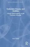 Embodied Trauma and Healing cover