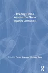 Reading China Against the Grain cover