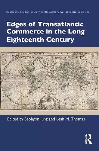 Edges of Transatlantic Commerce in the Long Eighteenth Century cover