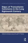 Edges of Transatlantic Commerce in the Long Eighteenth Century cover