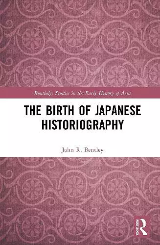 The Birth of Japanese Historiography cover