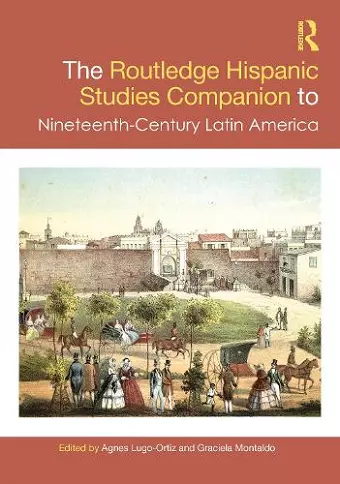 The Routledge Hispanic Studies Companion to Nineteenth-Century Latin America cover