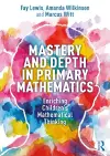 Mastery and Depth in Primary Mathematics cover