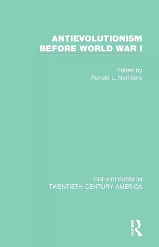 Antievolutionism Before World War I cover