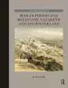 Roman-Period and Byzantine Nazareth and its Hinterland cover