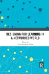 Designing for Learning in a Networked World cover