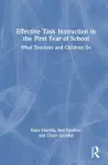 Effective Task Instruction in the First Year of School cover