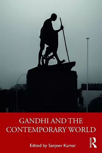 Gandhi and the Contemporary World cover