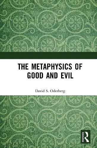 The Metaphysics of Good and Evil cover