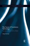 The Future of Translation Technology cover
