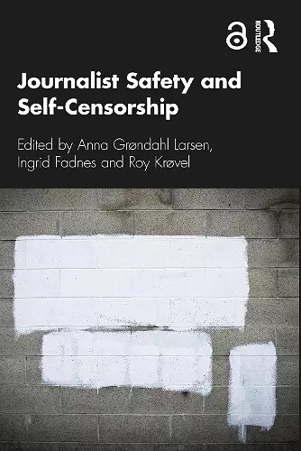 Journalist Safety and Self-Censorship cover