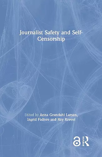 Journalist Safety and Self-Censorship cover