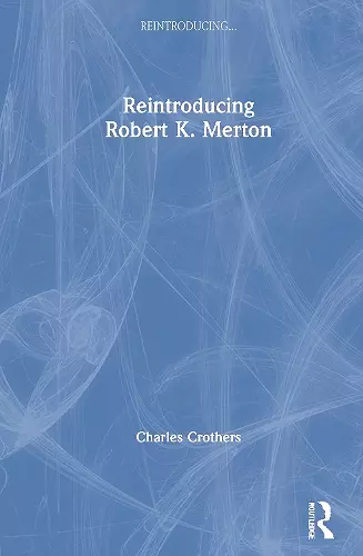 Reintroducing Robert K. Merton cover