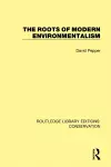 The Roots of Modern Environmentalism cover