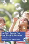 AutPlay® Therapy Play and Social Skills Groups cover