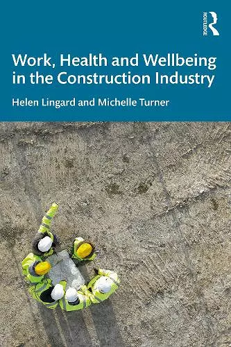 Work, Health and Wellbeing in the Construction Industry cover