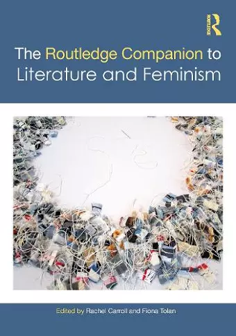 The Routledge Companion to Literature and Feminism cover