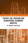 Private Law, Nudging and Behavioural Economic Analysis cover