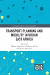 Transport Planning and Mobility in Urban East Africa cover