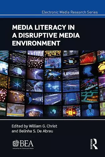 Media Literacy in a Disruptive Media Environment cover