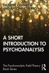 A Short Introduction to Psychoanalysis cover