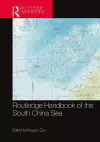 Routledge Handbook of the South China Sea cover