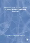 Professionalism and Leadership in Early Childhood Education and Care cover