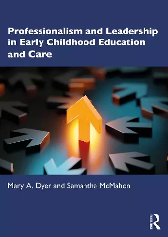 Professionalism and Leadership in Early Childhood Education and Care cover