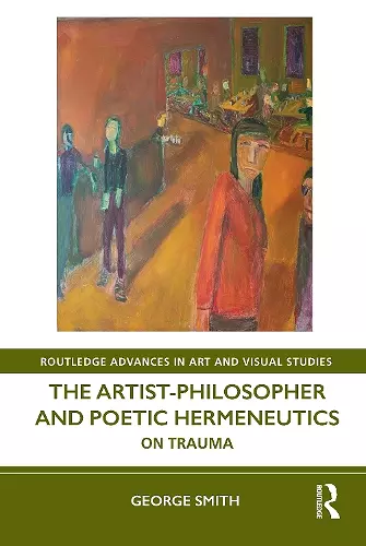 The Artist-Philosopher and Poetic Hermeneutics cover