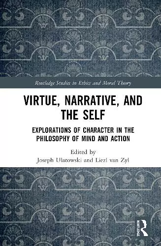 Virtue, Narrative, and Self cover