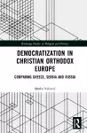 Democratization in Christian Orthodox Europe cover