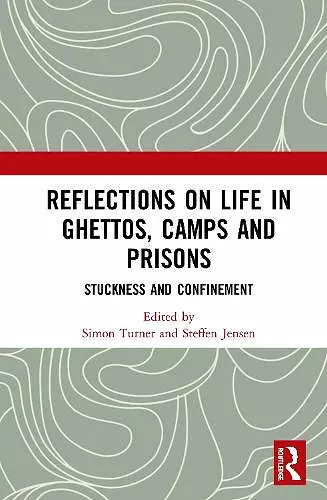 Reflections on Life in Ghettos, Camps and Prisons cover