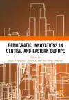 Democratic Innovations in Central and Eastern Europe cover