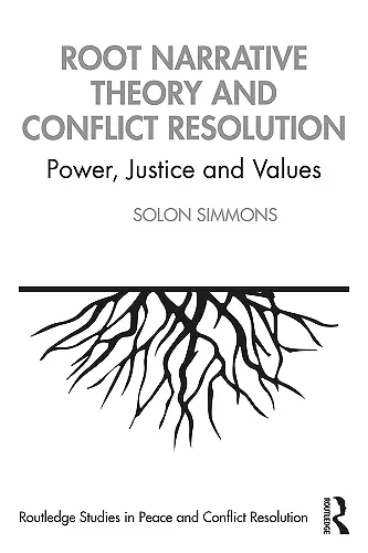 Root Narrative Theory and Conflict Resolution cover