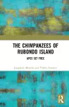 The Chimpanzees of Rubondo Island cover