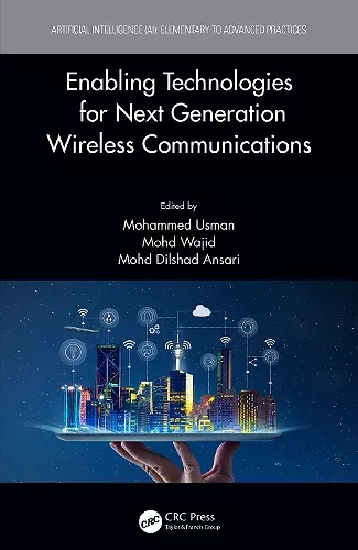 Enabling Technologies for Next Generation Wireless Communications cover