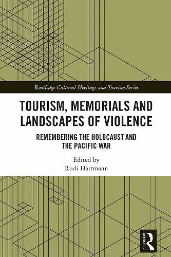 Tourism, Memorials and Landscapes of Violence cover