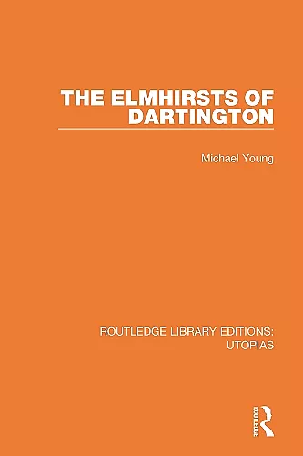 The Elmhirsts of Dartington cover