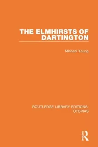 The Elmhirsts of Dartington cover