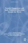 Parental Engagement and Early Childhood Education Around the World cover