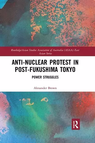 Anti-nuclear Protest in Post-Fukushima Tokyo cover