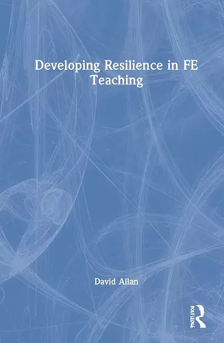 Developing Resilience in FE Teaching cover