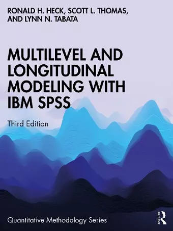 Multilevel and Longitudinal Modeling with IBM SPSS cover