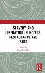 Slavery and Liberation in Hotels, Restaurants and Bars cover