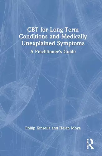 CBT for Long-Term Conditions and Medically Unexplained Symptoms cover