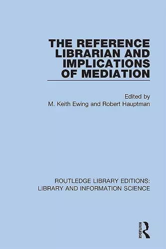 The Reference Librarian and Implications of Mediation cover