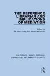 The Reference Librarian and Implications of Mediation cover