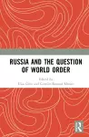 Russia and the Question of World Order cover