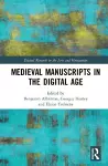 Medieval Manuscripts in the Digital Age cover